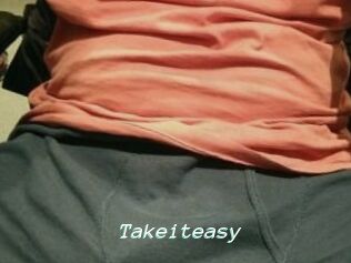 Takeiteasy