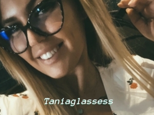 Taniaglassess