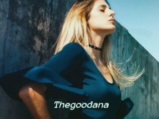 Thegoodana