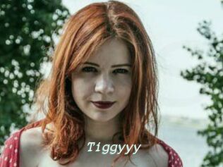 Tiggyyy