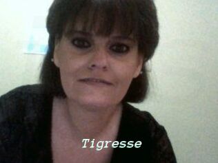 Tigresse