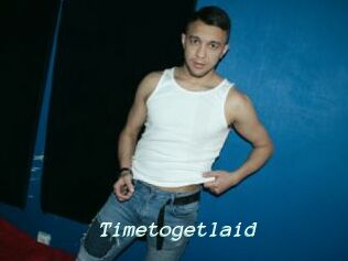 Timetogetlaid