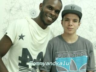 Tommyandkalu