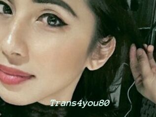 Trans4you80