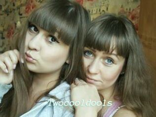 Twocooldools