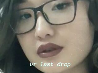 Ur_last_drop