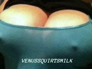 VENUS_SQUIRTS_MILK