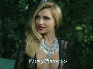 VickyDuchess