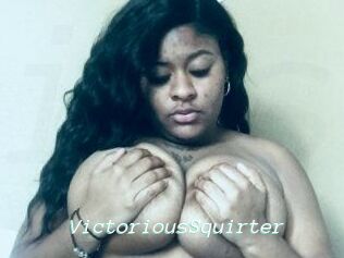 VictoriousSquirter
