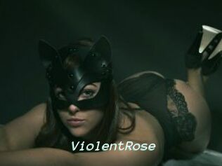 ViolentRose