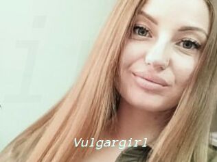 Vulgargirl