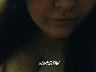 WetBBW