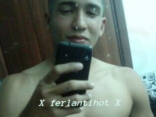X_ferlantihot_X
