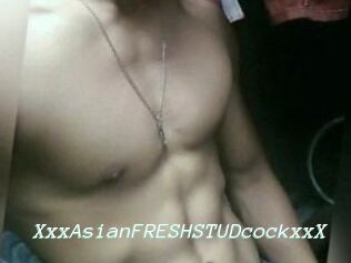 XxxAsian_FRESH_STUDcockxxX