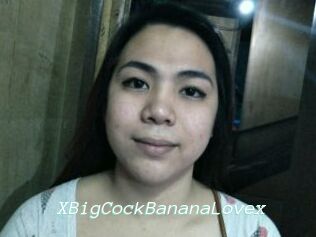 XBigCockBananaLovex