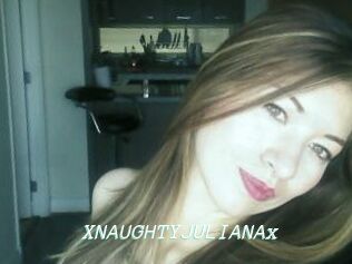 XNAUGHTYJULIANAx
