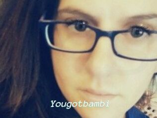 Yougotbambi
