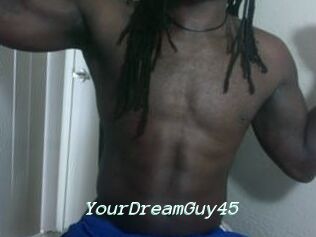 YourDreamGuy45