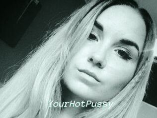 YourHotPussy