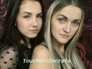 YourMainSecrets