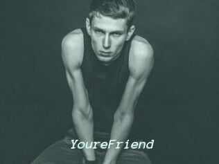 YoureFriend