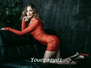 Youcrazyci