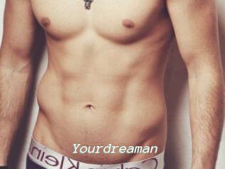 Yourdreaman