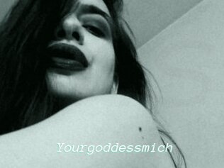 Yourgoddessmich