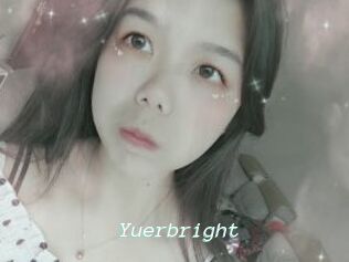 Yuerbright